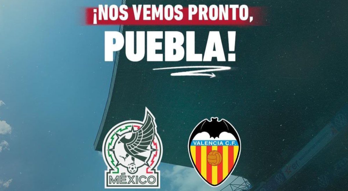 seleccion mexicana jugara amistoso en puebla ante el valencia cf